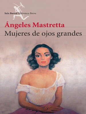 cover image of Mujeres de ojos grandes (Nueva edic.)